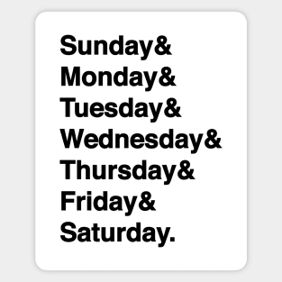 Days Of The Week List (Black Text) Magnet